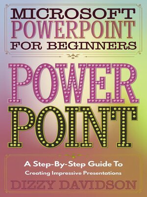 cover image of Microsoft PowerPoint for Beginners